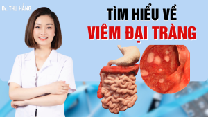 Viêm đại tràng nguyên nhân và giải pháp