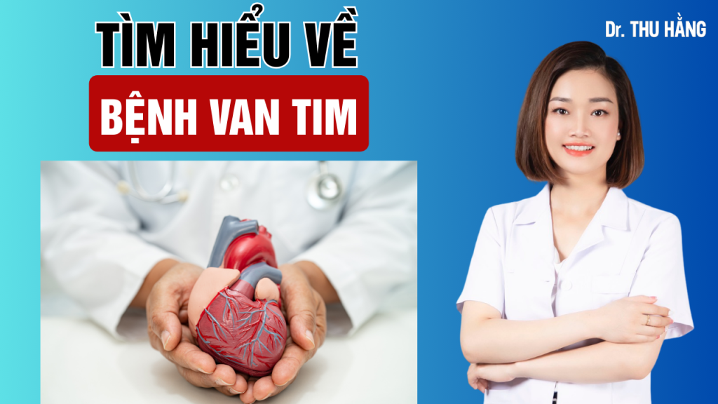 bệnh van tim là gì?